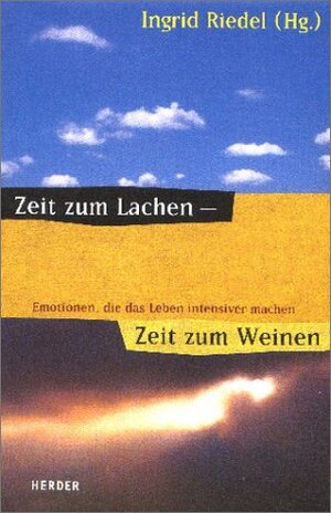 Buchcover Zeit zum Lachen - Zeit zum Weinen  | EAN 9783451281068 | ISBN 3-451-28106-6 | ISBN 978-3-451-28106-8