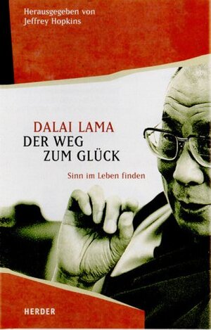 Buchcover Der Weg zum Glück | Dalai Lama XIV. | EAN 9783451282539 | ISBN 3-451-28253-4 | ISBN 978-3-451-28253-9