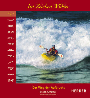 Im Zeichen Widder. Der Weg des Aufbruchs