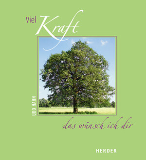 Buchcover Viel Kraft - das wünsch ich dir | Udo Hahn | EAN 9783451284519 | ISBN 3-451-28451-0 | ISBN 978-3-451-28451-9
