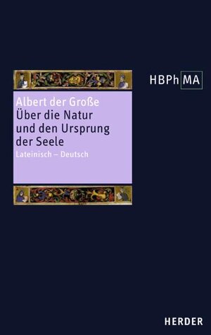 Buchcover Liber de natura et origine animae. Über die Natur und den Ursprung der Seele | Albert der Große | EAN 9783451286988 | ISBN 3-451-28698-X | ISBN 978-3-451-28698-8