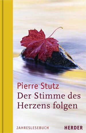 Buchcover Der Stimme des Herzens folgen | Pierre Stutz | EAN 9783451287435 | ISBN 3-451-28743-9 | ISBN 978-3-451-28743-5