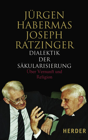 Buchcover Dialektik der Säkularisierung | Jürgen Habermas | EAN 9783451288692 | ISBN 3-451-28869-9 | ISBN 978-3-451-28869-2