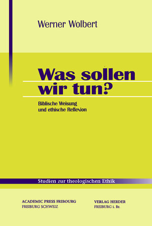 Buchcover Was sollen wir tun? | Werner Wolbert | EAN 9783451289538 | ISBN 3-451-28953-9 | ISBN 978-3-451-28953-8