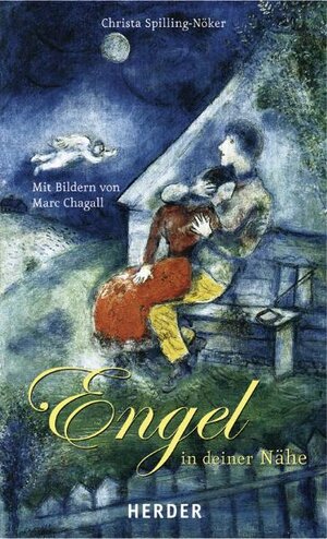 Buchcover Engel in deiner Nähe | Christa Spilling-Nöker | EAN 9783451289965 | ISBN 3-451-28996-2 | ISBN 978-3-451-28996-5