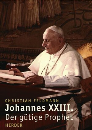 Buchcover Johannes XXIII. | Christian Feldmann | EAN 9783451292439 | ISBN 3-451-29243-2 | ISBN 978-3-451-29243-9