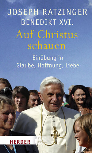 Buchcover Auf Christus schauen | Joseph Ratzinger | EAN 9783451298677 | ISBN 3-451-29867-8 | ISBN 978-3-451-29867-7
