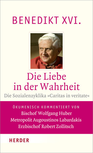 Buchcover Die Liebe in der Wahrheit | Benedikt XVI. | EAN 9783451299667 | ISBN 3-451-29966-6 | ISBN 978-3-451-29966-7