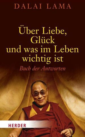 Buchcover Über Liebe, Glück und was im Leben wichtig ist | Dalai Lama XIV. | EAN 9783451301605 | ISBN 3-451-30160-1 | ISBN 978-3-451-30160-5