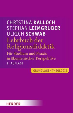 Buchcover Lehrbuch der Religionsdidaktik | Christina Kalloch | EAN 9783451302633 | ISBN 3-451-30263-2 | ISBN 978-3-451-30263-3
