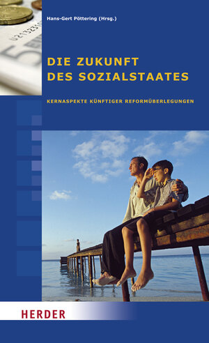 Buchcover Die Zukunft des Sozialstaates  | EAN 9783451304637 | ISBN 3-451-30463-5 | ISBN 978-3-451-30463-7