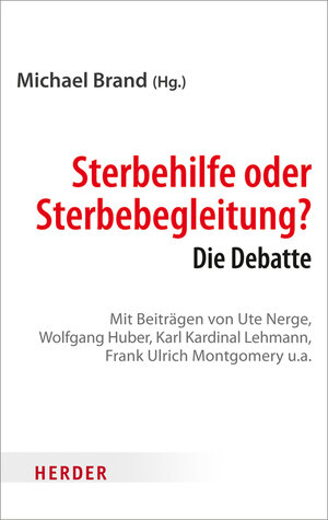 Buchcover Sterbehilfe oder Sterbebegleitung?  | EAN 9783451306235 | ISBN 3-451-30623-9 | ISBN 978-3-451-30623-5