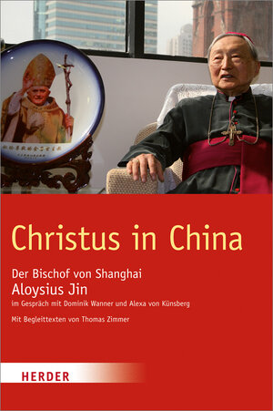 Buchcover Christus in China | Aloysius Jin | EAN 9783451306716 | ISBN 3-451-30671-9 | ISBN 978-3-451-30671-6