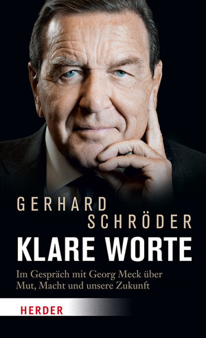 Buchcover Klare Worte | Gerhard Schröder | EAN 9783451307607 | ISBN 3-451-30760-X | ISBN 978-3-451-30760-7