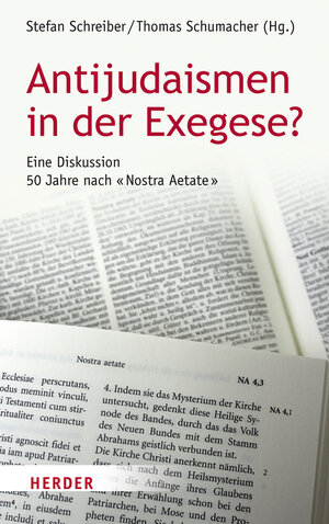 Buchcover Antijudaismen in der Exegese?  | EAN 9783451315664 | ISBN 3-451-31566-1 | ISBN 978-3-451-31566-4