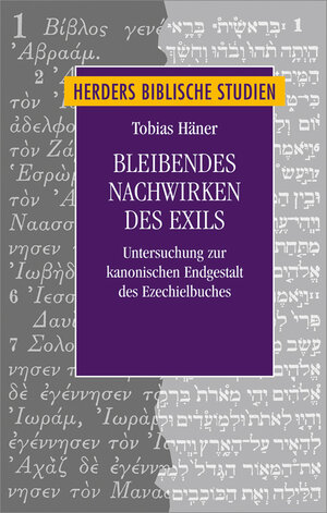 Buchcover Bleibendes Nachwirken des Exils | Tobias Häner | EAN 9783451315787 | ISBN 3-451-31578-5 | ISBN 978-3-451-31578-7
