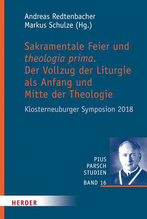 Buchcover Sakramentale Feier und theologia prima  | EAN 9783451315916 | ISBN 3-451-31591-2 | ISBN 978-3-451-31591-6