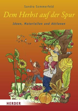 Buchcover Dem Herbst auf der Spur | Sandra Sommerfeld | EAN 9783451320941 | ISBN 3-451-32094-0 | ISBN 978-3-451-32094-1