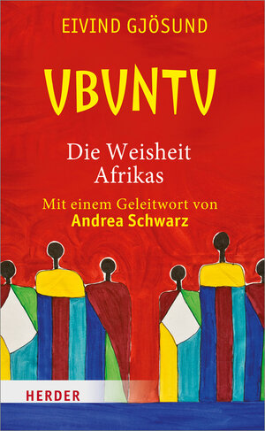 Buchcover UBUNTU Die Weisheit Afrikas | Eivind Gjösund | EAN 9783451322723 | ISBN 3-451-32272-2 | ISBN 978-3-451-32272-3