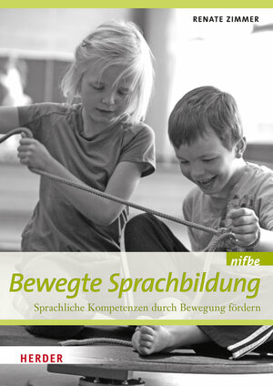 Buchcover Bewegte Sprachbildung | Renate Zimmer | EAN 9783451325656 | ISBN 3-451-32565-9 | ISBN 978-3-451-32565-6