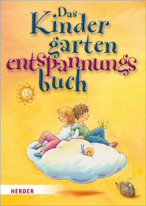 Buchcover Das Kindergartenentspannungsbuch | Regina Bestle-Körfer | EAN 9783451327216 | ISBN 3-451-32721-X | ISBN 978-3-451-32721-6