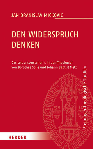 Buchcover Den Widerspruch denken | Ján Branislav Mickovic | EAN 9783451328299 | ISBN 3-451-32829-1 | ISBN 978-3-451-32829-9