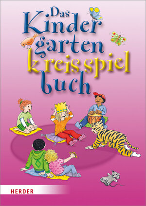 Buchcover Das Kindergartenkreisspielbuch | Brigitte Wilmes-Mielenhausen | EAN 9783451328466 | ISBN 3-451-32846-1 | ISBN 978-3-451-32846-6