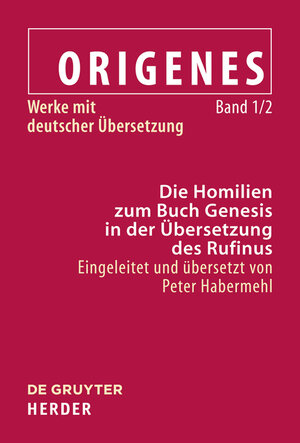 Buchcover Die Homilien zum Buch Genesis | Origenes | EAN 9783451329029 | ISBN 3-451-32902-6 | ISBN 978-3-451-32902-9