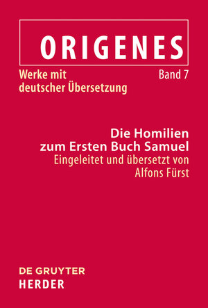 Buchcover Die Homilien zum Ersten Buch Samuel | Origenes | EAN 9783451329081 | ISBN 3-451-32908-5 | ISBN 978-3-451-32908-1