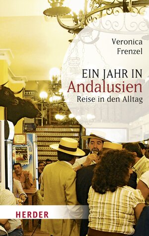 Buchcover Ein Jahr in Andalusien | Veronica Frenzel | EAN 9783451334368 | ISBN 3-451-33436-4 | ISBN 978-3-451-33436-8