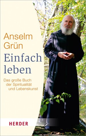 Buchcover Einfach Leben | Anselm Grün | EAN 9783451336607 | ISBN 3-451-33660-X | ISBN 978-3-451-33660-7