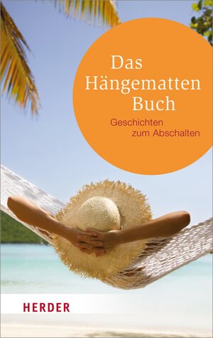 Buchcover Das Hängenmattenbuch  | EAN 9783451345722 | ISBN 3-451-34572-2 | ISBN 978-3-451-34572-2