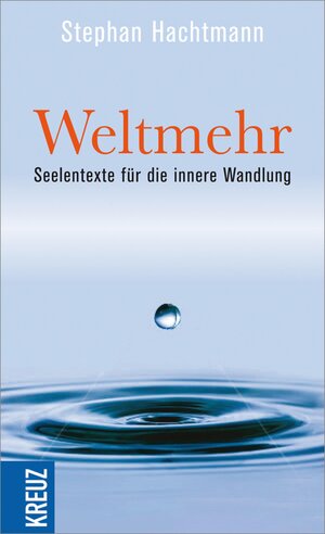 Buchcover Weltmehr | Stephan Hachtmann | EAN 9783451345920 | ISBN 3-451-34592-7 | ISBN 978-3-451-34592-0