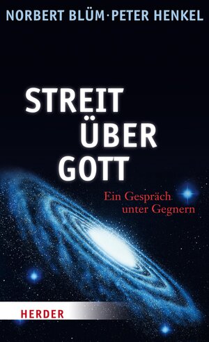 Buchcover Streit über Gott | Norbert Blüm | EAN 9783451346385 | ISBN 3-451-34638-9 | ISBN 978-3-451-34638-5