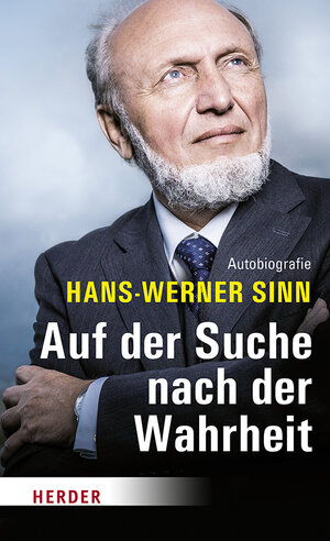 Buchcover Auf der Suche nach der Wahrheit | Hans-Werner Sinn | EAN 9783451347832 | ISBN 3-451-34783-0 | ISBN 978-3-451-34783-2