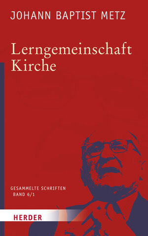 Buchcover Lerngemeinschaft Kirche | Johann Baptist Metz | EAN 9783451348068 | ISBN 3-451-34806-3 | ISBN 978-3-451-34806-8