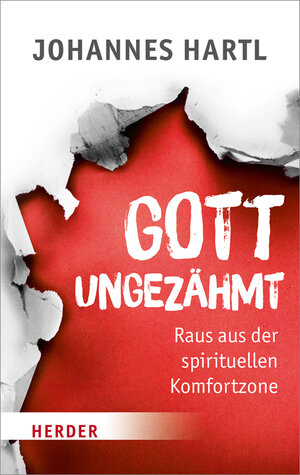 Buchcover Gott ungezähmt | Johannes Hartl | EAN 9783451348907 | ISBN 3-451-34890-X | ISBN 978-3-451-34890-7