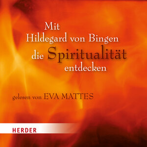 Buchcover Mit Hildegard von Bingen die Spiritualität entdecken | Hildegard von Bingen | EAN 9783451350122 | ISBN 3-451-35012-2 | ISBN 978-3-451-35012-2
