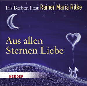 Buchcover Aus allen Sternen Liebe | Rainer Maria Rilke | EAN 9783451350689 | ISBN 3-451-35068-8 | ISBN 978-3-451-35068-9
