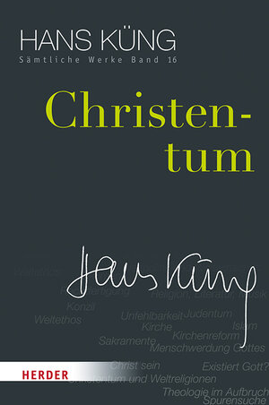 Buchcover Christentum | Hans Küng | EAN 9783451352164 | ISBN 3-451-35216-8 | ISBN 978-3-451-35216-4