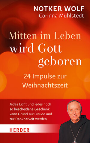 Buchcover Mitten im Leben wird Gott geboren | Notker Wolf | EAN 9783451375996 | ISBN 3-451-37599-0 | ISBN 978-3-451-37599-6