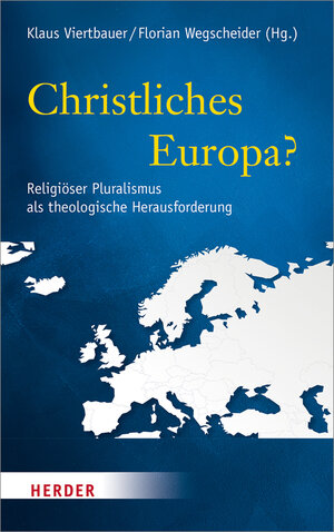 Buchcover Christliches Europa?  | EAN 9783451376931 | ISBN 3-451-37693-8 | ISBN 978-3-451-37693-1