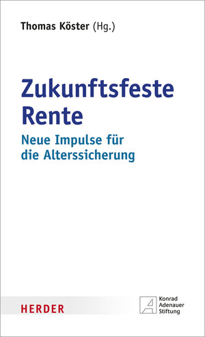 Buchcover Zukunftsfeste Rente  | EAN 9783451377068 | ISBN 3-451-37706-3 | ISBN 978-3-451-37706-8
