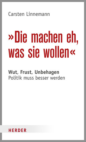 Buchcover Die machen eh, was sie wollen | Carsten Linnemann | EAN 9783451377365 | ISBN 3-451-37736-5 | ISBN 978-3-451-37736-5