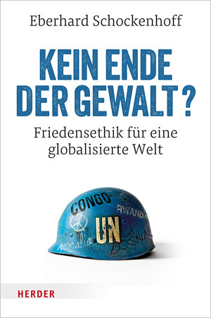 Buchcover Kein Ende der Gewalt? | Eberhard Schockenhoff | EAN 9783451378126 | ISBN 3-451-37812-4 | ISBN 978-3-451-37812-6