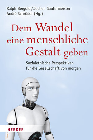 Buchcover Dem Wandel eine menschliche Gestalt geben | EAN 9783451378294 | ISBN 3-451-37829-9 | ISBN 978-3-451-37829-4
