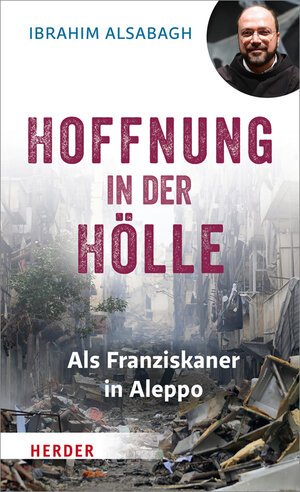 Buchcover Hoffnung in der Hölle | Ibrahim Alsabagh | EAN 9783451378638 | ISBN 3-451-37863-9 | ISBN 978-3-451-37863-8