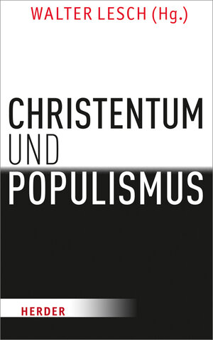 Buchcover Christentum und Populismus  | EAN 9783451379734 | ISBN 3-451-37973-2 | ISBN 978-3-451-37973-4