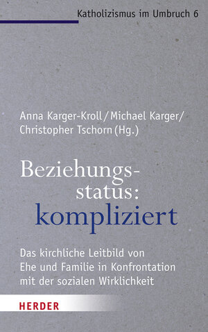 Buchcover Beziehungsstatus: kompliziert  | EAN 9783451380761 | ISBN 3-451-38076-5 | ISBN 978-3-451-38076-1