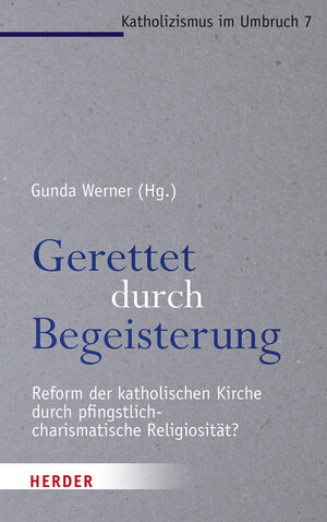 Buchcover Gerettet durch Begeisterung  | EAN 9783451380877 | ISBN 3-451-38087-0 | ISBN 978-3-451-38087-7